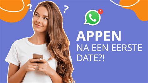 appen na eerste date|19 Eerste date tips voor de perfecte date [Complete。